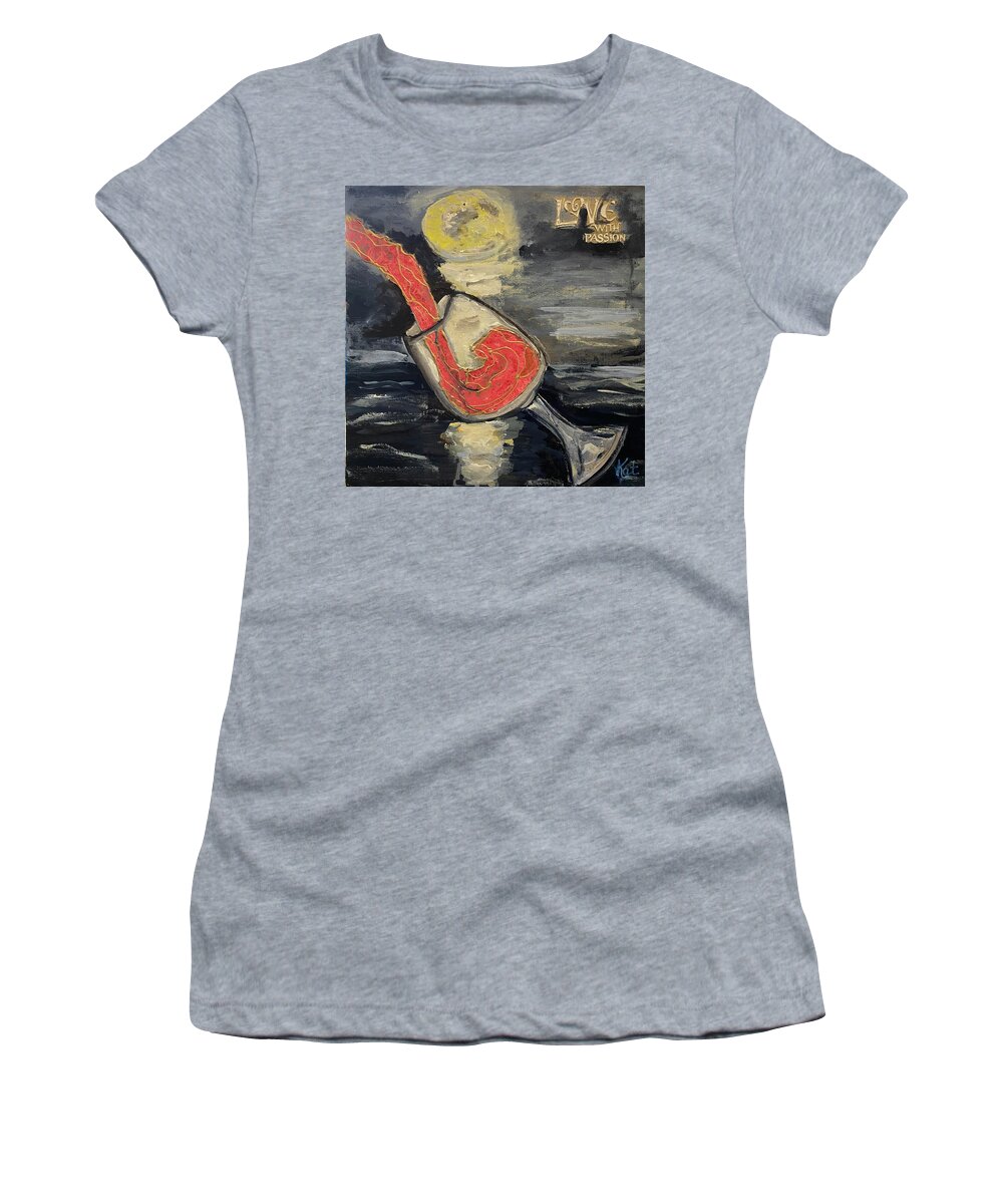Wine Moon Love Passion Sky Women's T-Shirt featuring the painting Love With Passion by Kathy Bee