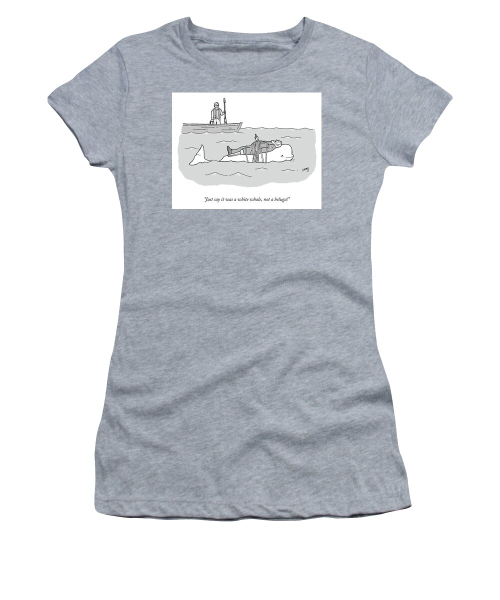Just Say It Was A White Whale Women's T-Shirt featuring the drawing Not a Beluga by Jimmy Craig