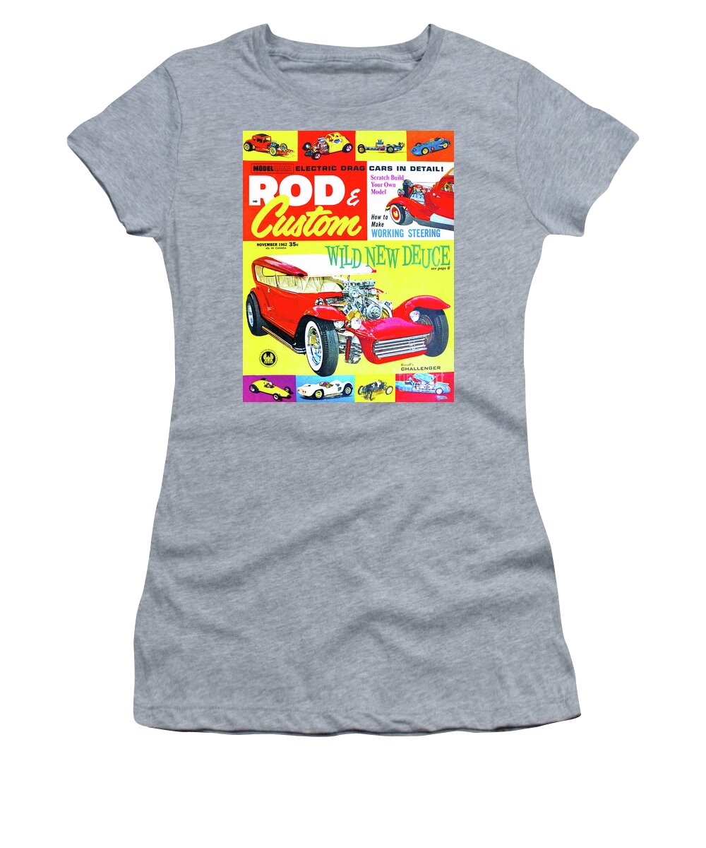 Advertisement Women's T-Shirt featuring the photograph Nov 1962 Rod and Custom Magazine by David Lee Thompson