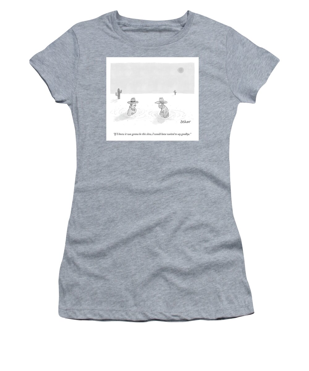 If I Knew It Was Gonna Be This Slow Women's T-Shirt featuring the drawing Saying Goodbye by Asher Perlman