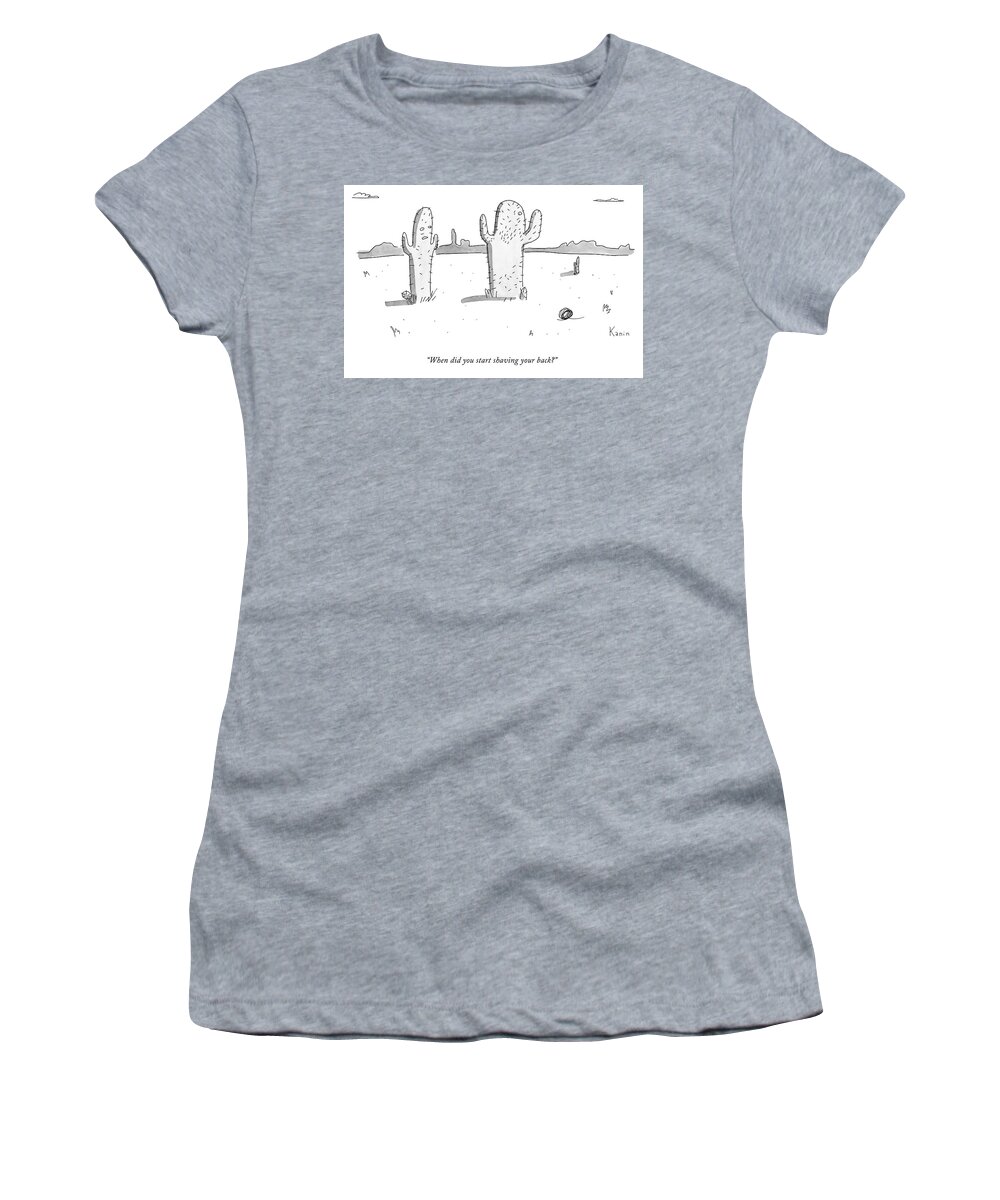 when Did You Start Shaving Your Back? Women's T-Shirt featuring the drawing Shaving Your Back by Zachary Kanin