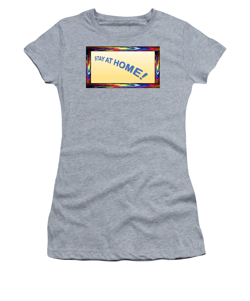 Stay At Home Women's T-Shirt featuring the mixed media Stay At Home by Nancy Ayanna Wyatt
