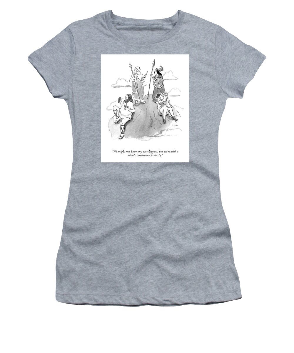 We Might Not Have Any Worshippers Women's T-Shirt featuring the drawing Still a Viable Intellectual Property by Emily Flake