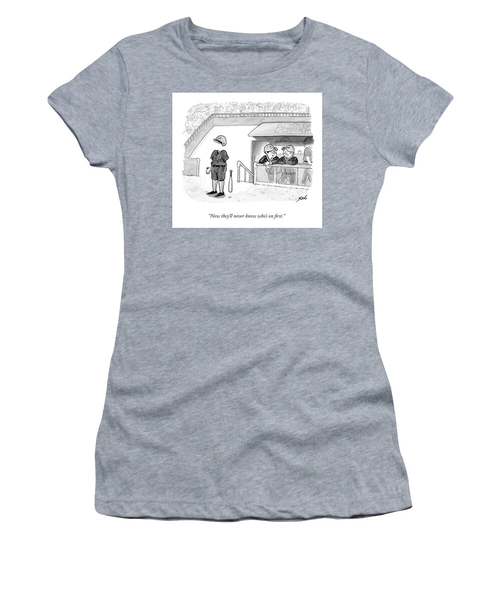 Cctk Women's T-Shirt featuring the drawing Who's On First by Tom Toro