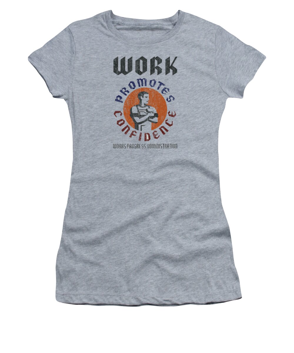 Funny Women's T-Shirt featuring the digital art WPA Work Promotes Confidence Retro by Flippin Sweet Gear