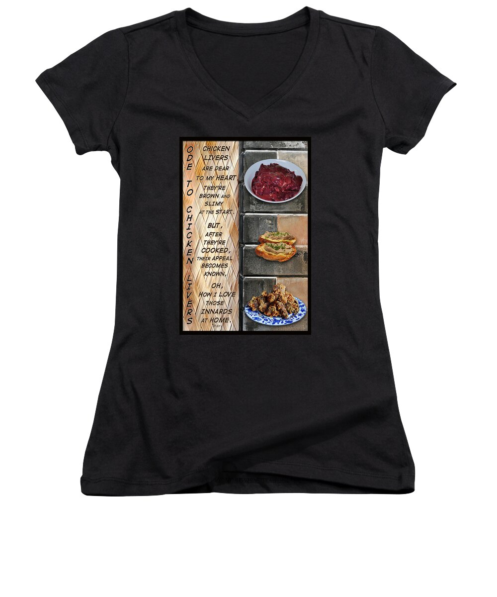 Food Liver Chicken Chicken Liver Brown Fried Restaurant Kitchen Cooking Chef Meat Produce Portrait Women's V-Neck featuring the mixed media Ode to Chicken Livers by Paula Ayers