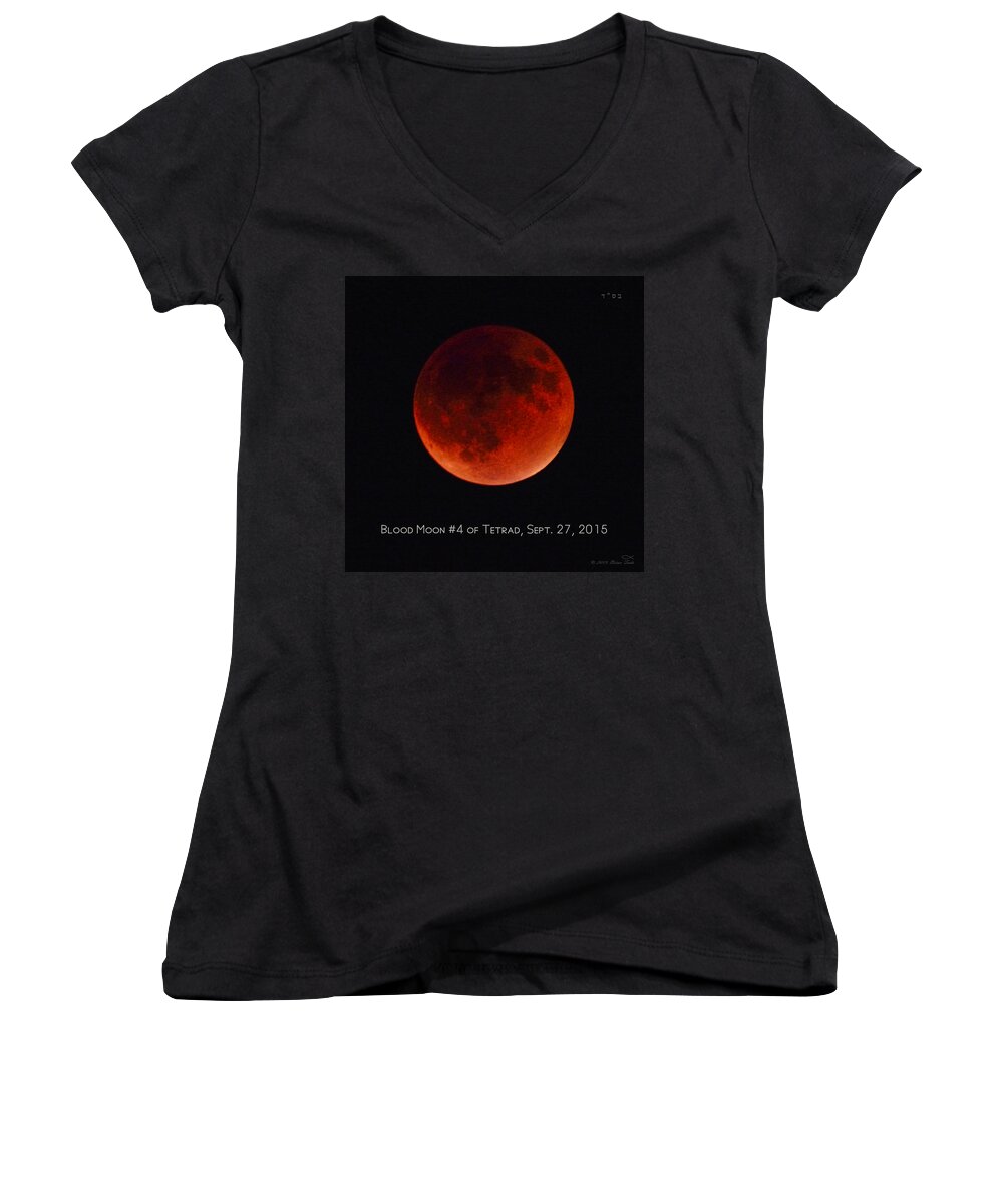 Blood Moon Women's V-Neck featuring the photograph Blood Moon #4 of Tetrad, Without Location Label by Brian Tada