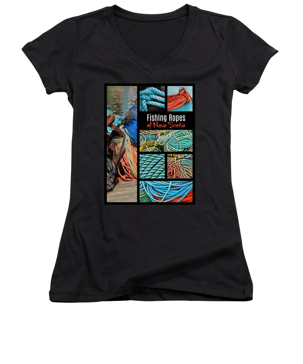 Collage Women's V-Neck featuring the photograph Fishing Ropes of Nova Scotia by Tatiana Travelways