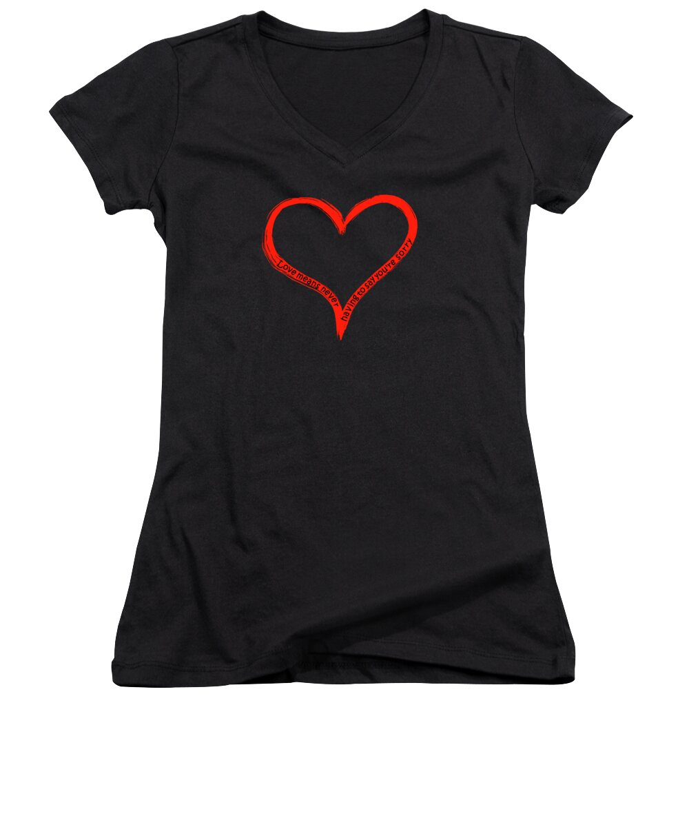 Love Means Women's V-Neck featuring the painting Love means never having to say youre sorry by David Dehner