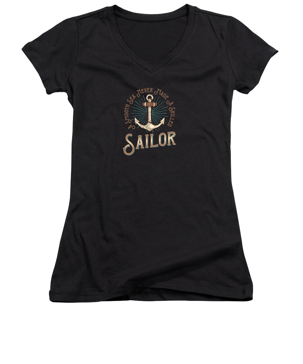 Smooth Women's V-Neck featuring the digital art A Smooth Sea Never Made A Skilled Sailor by Johanna Hurmerinta
