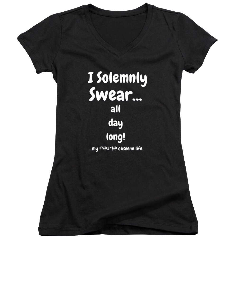 Typography Women's V-Neck featuring the digital art I Solemnly Swear by Denise Morgan
