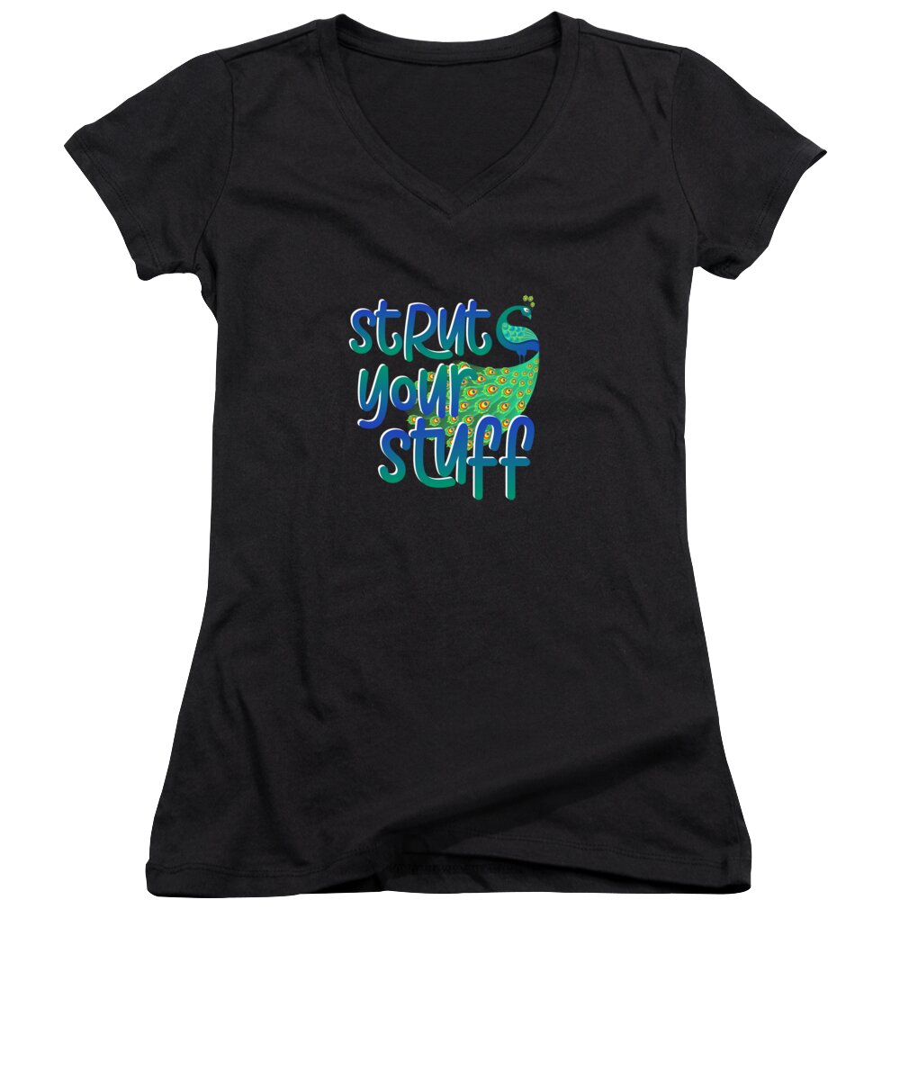 Peacock Shirt Women's V-Neck featuring the drawing Peacock Gift Strut Your Stuff Self Awareness Gift #1 by Kanig Designs