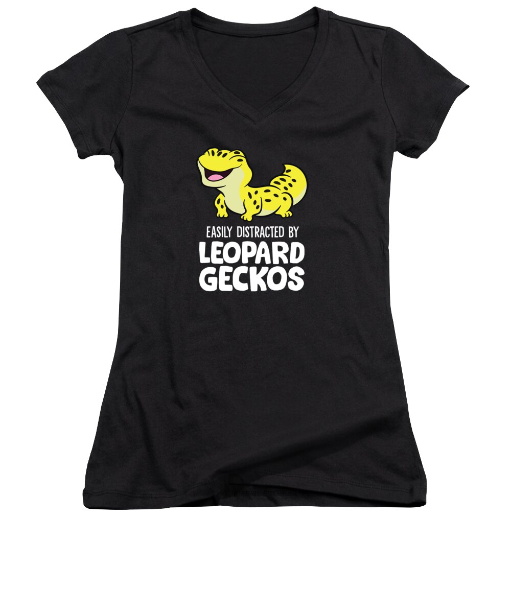Leopard Gecko Women's V-Neck featuring the digital art Easily Distracted By Leopard Geckos Funny Leopard Gecko #2 by EQ Designs