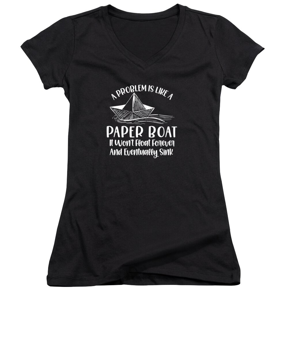 Paper Women's V-Neck featuring the digital art Origami Paper Boat Inspiring Paper Folding Problem Life Quotes #3 by Toms Tee Store