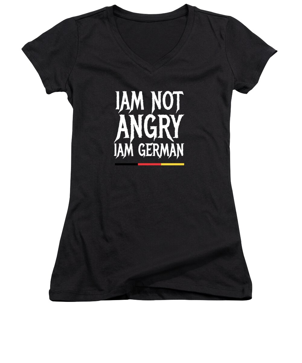 Germany Women's V-Neck featuring the digital art I Am Not Angry I Am German Germany by Moon Tees