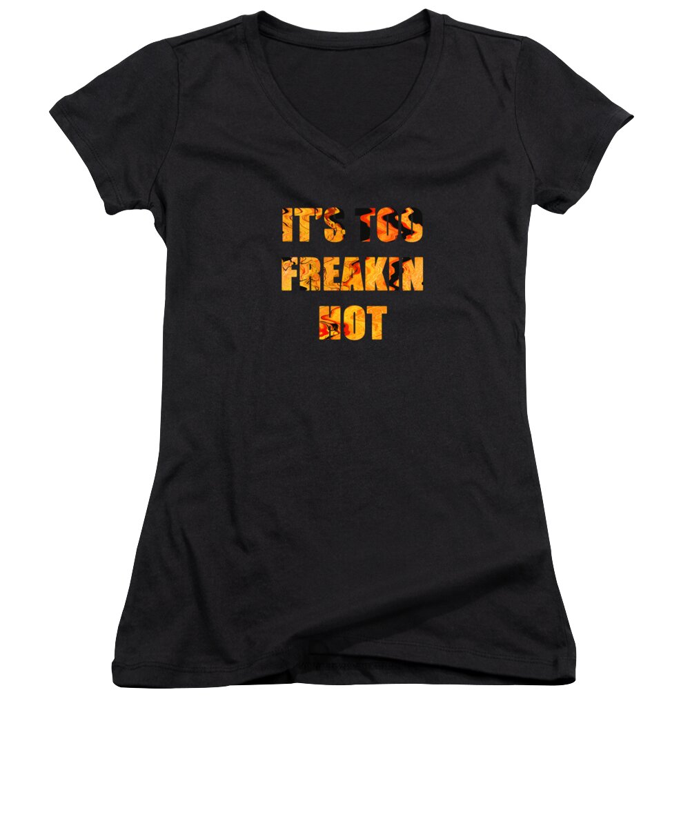 Abstract Women's V-Neck featuring the mixed media It's Too Freakin Hot by Sharon Williams Eng