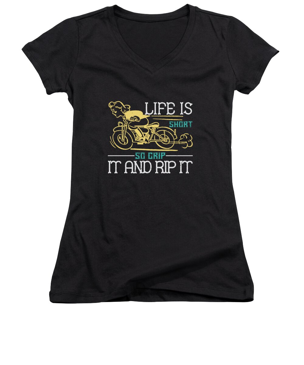 Biker Women's V-Neck featuring the digital art Life is short so grip it and rip it by Jacob Zelazny