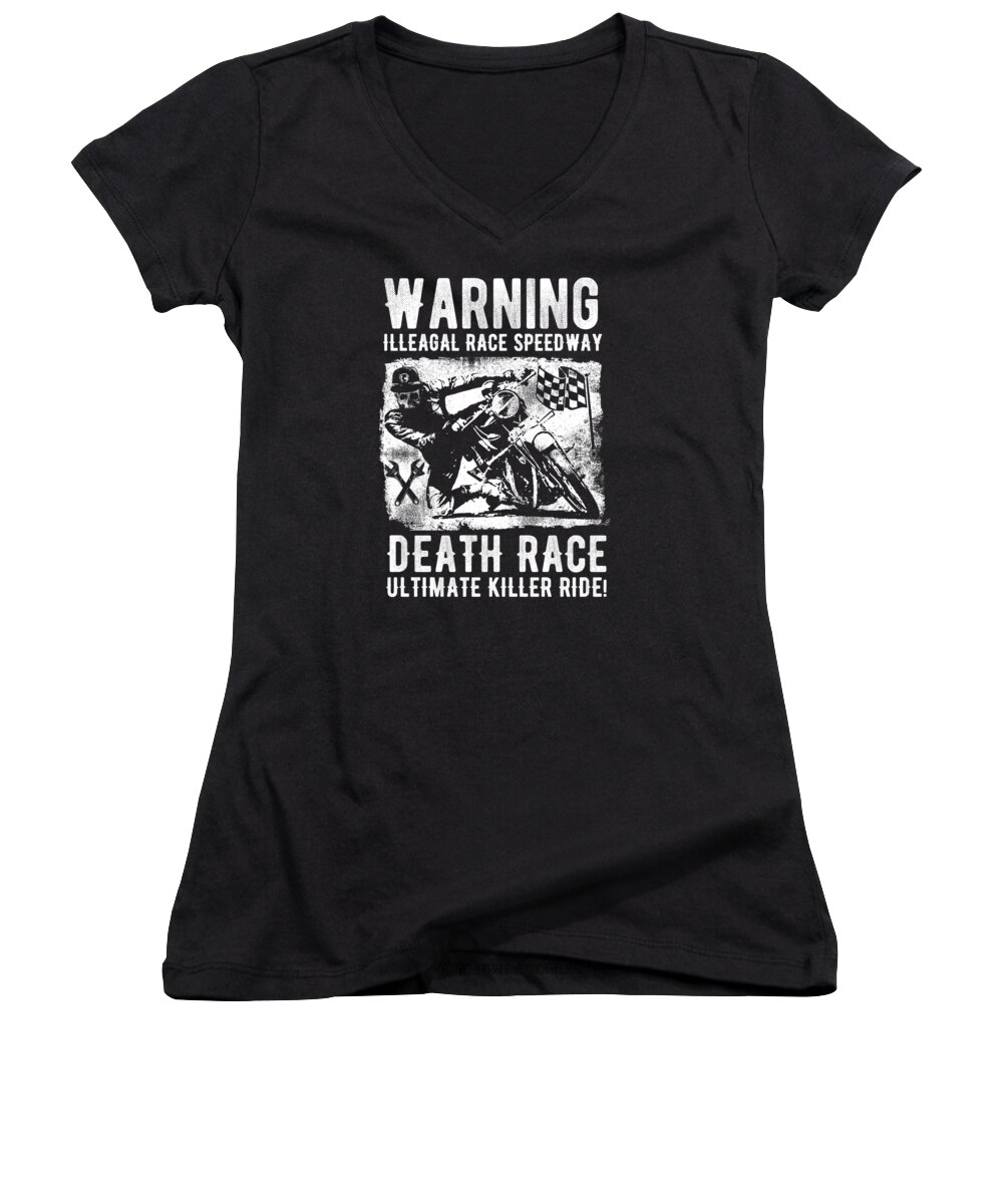 Motocross Women's V-Neck featuring the digital art Warning Illeagal Race Speedway by Jacob Zelazny