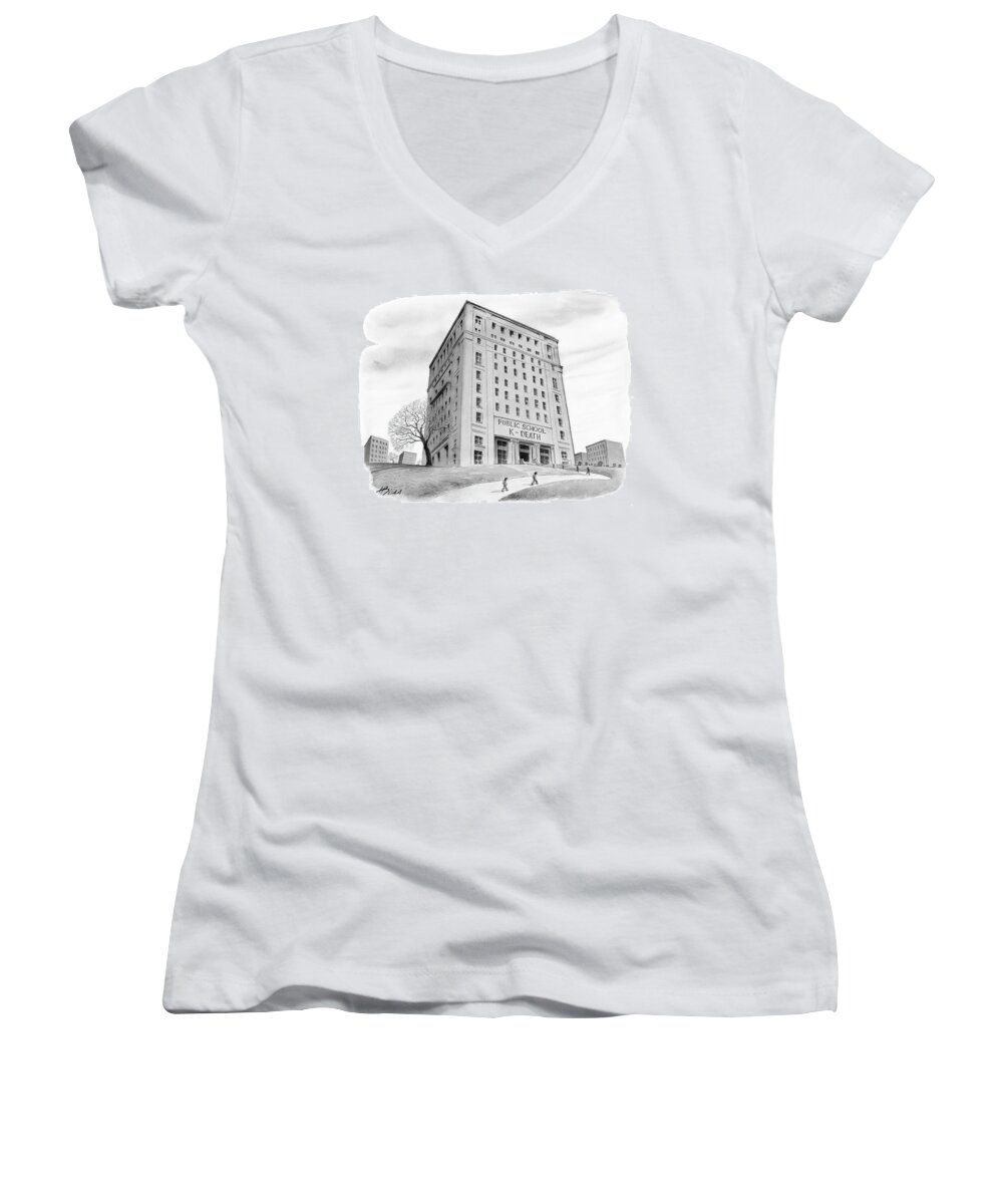 School Buidling With Sign: 
Captionless: Public School
(school Buidling With Sign: ) 122803 Hbl Harry Bliss Women's V-Neck featuring the drawing New Yorker September 4th, 2006 by Harry Bliss