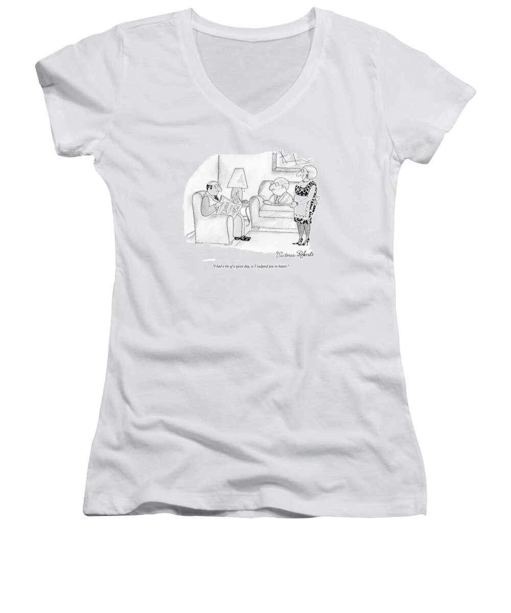 Relationships Women's V-Neck featuring the drawing I Had A Bit Of A Quiet Day So I Sculpted by Victoria Roberts