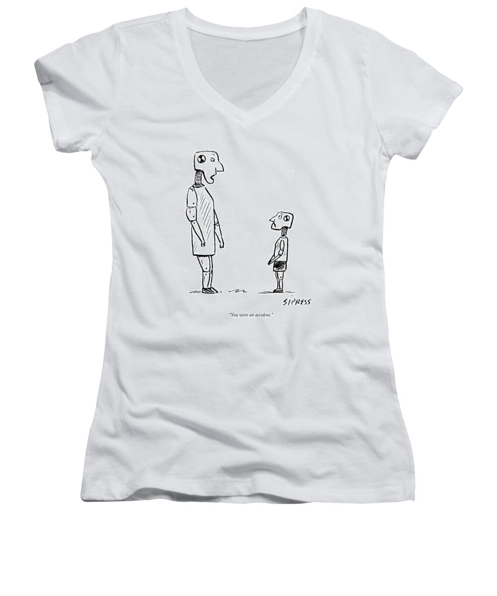 Wordplay Women's V-Neck featuring the drawing You Were An Accident by David Sipress