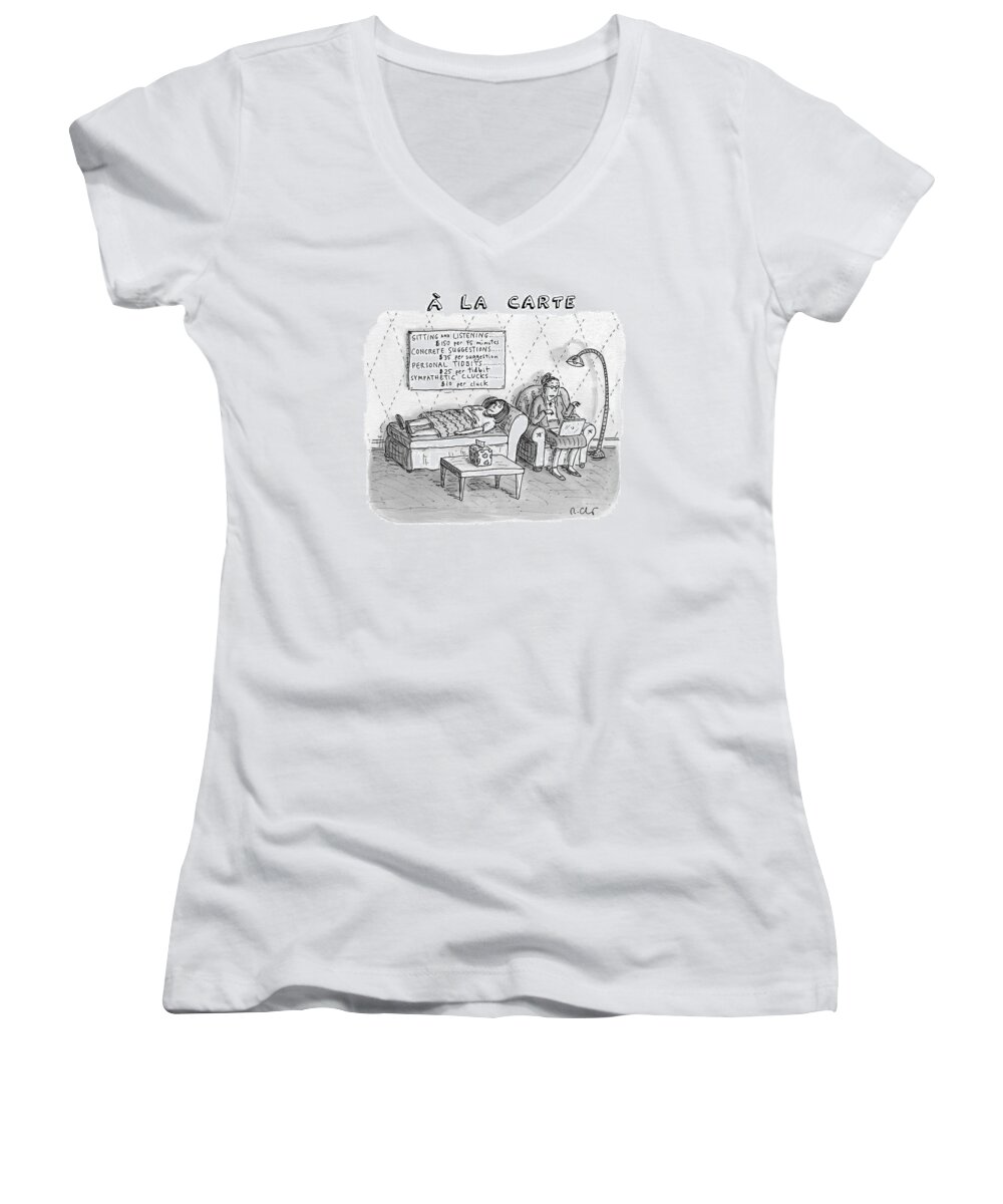 Captionless Therapy Women's V-Neck featuring the drawing A La Carte -- Therapy Where A Placard Lists by Roz Chast