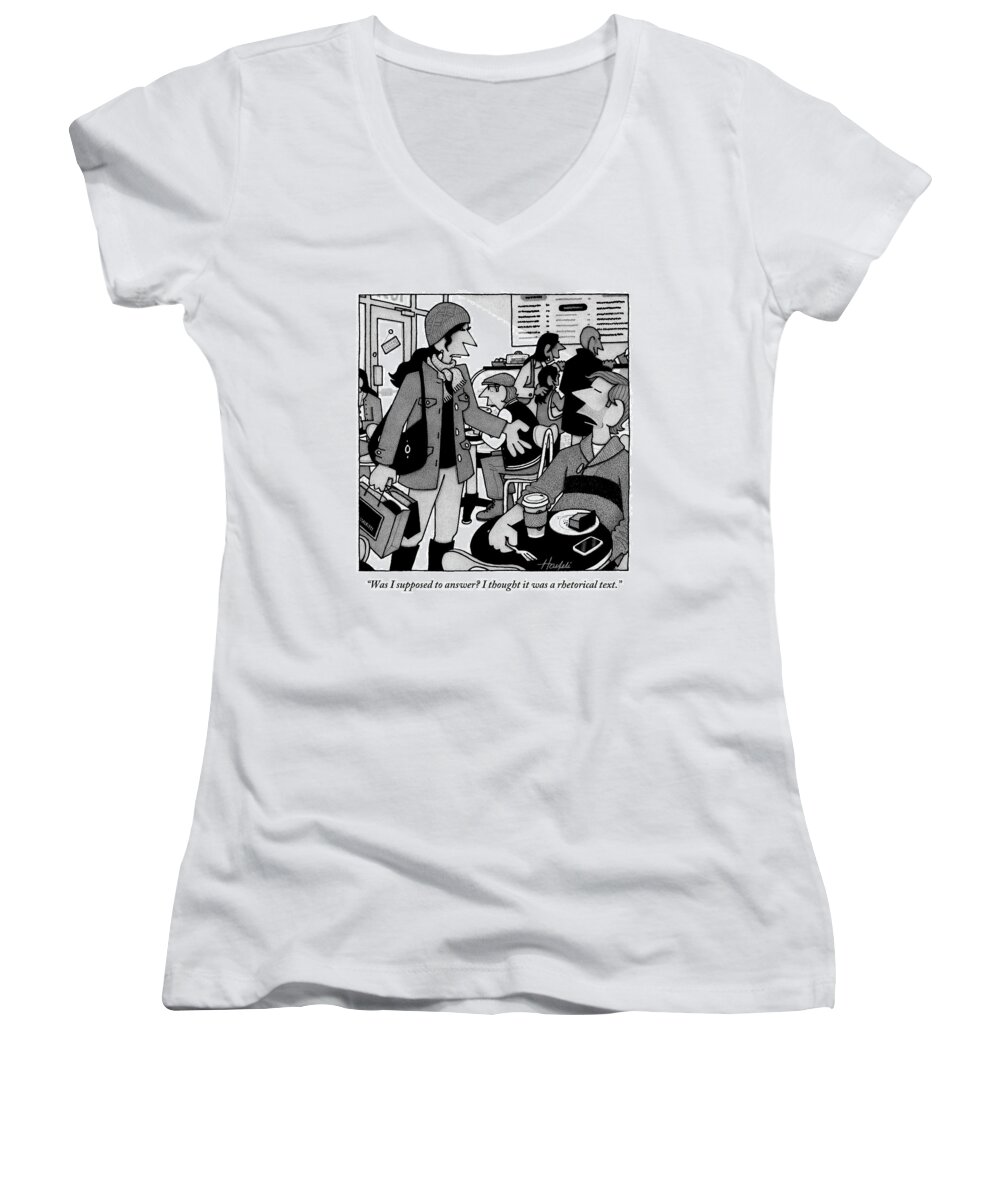Text Women's V-Neck featuring the drawing A Woman Approaches A Man At A Cafe And Speaks by William Haefeli