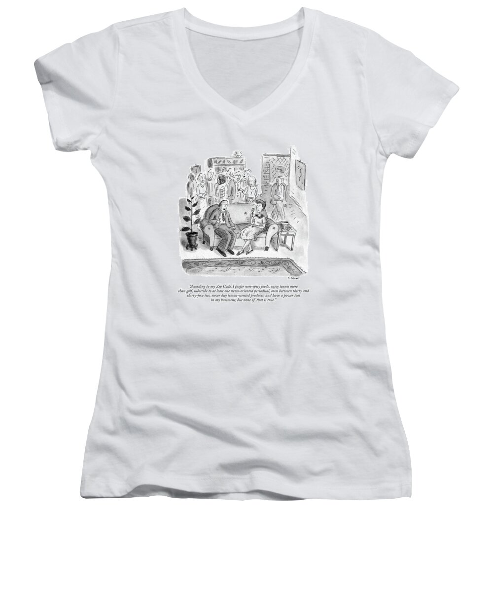 (couple Talking At Party)
Marketing Women's V-Neck featuring the drawing According To My Zip Code by Roz Chast