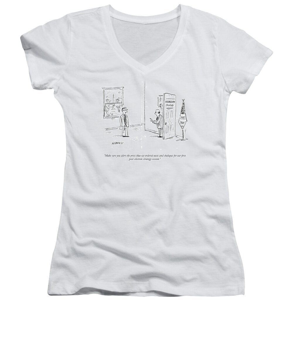 Cartoon Women's V-Neck featuring the drawing Alert The Press That We Ordered Tacos And Chalupas by David Sipress