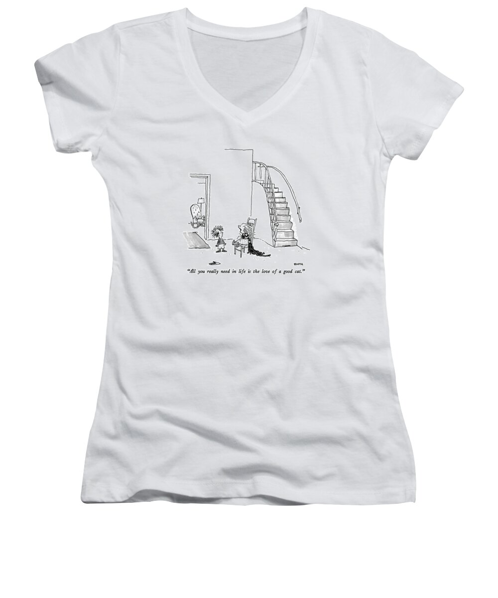 Animals Women's V-Neck featuring the drawing All You Really Need In Life Is The Love Of A Good Cat by George Booth
