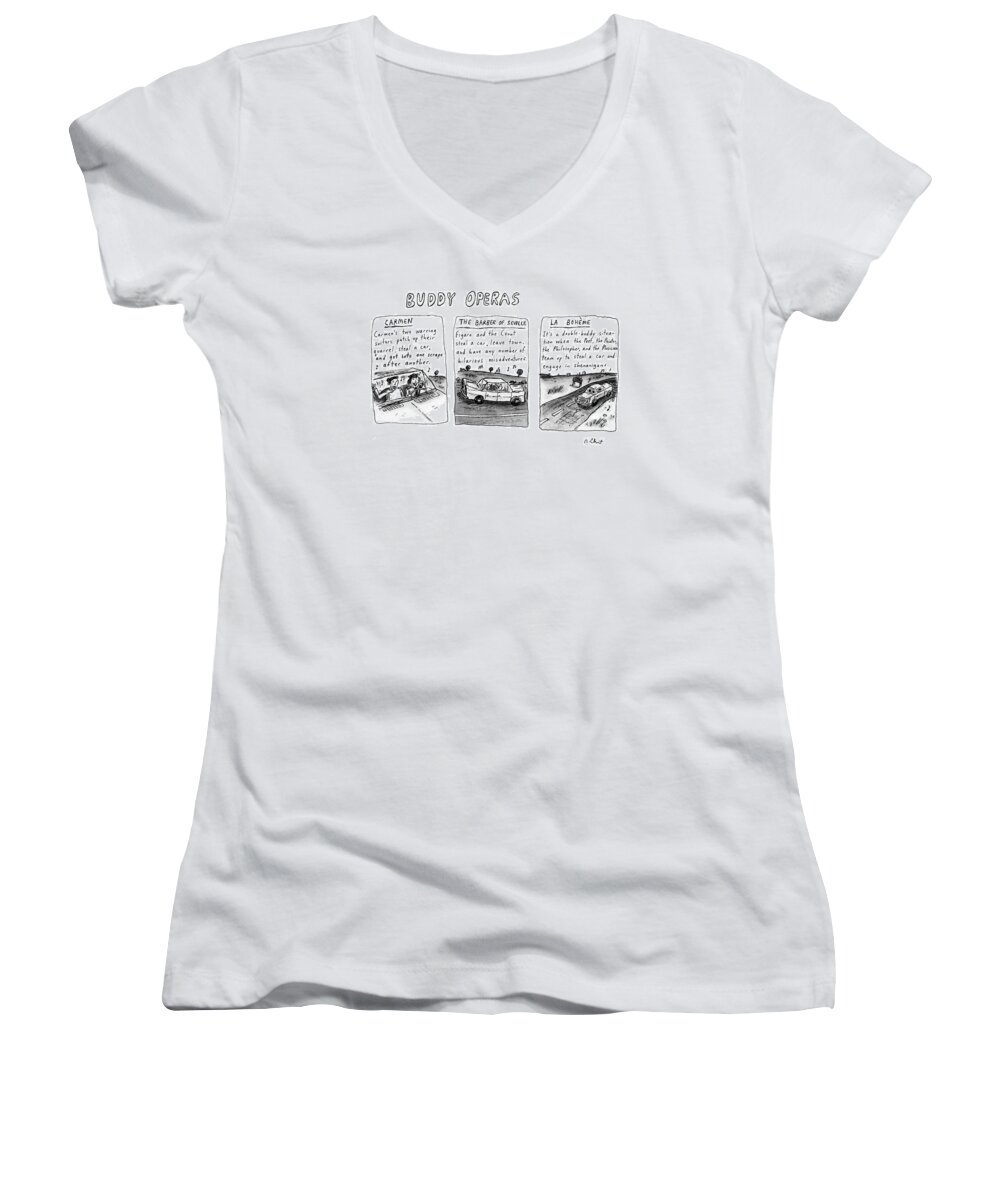 
Buddy Operas: Title. Three Operas Women's V-Neck featuring the drawing Buddy Operas by Roz Chast