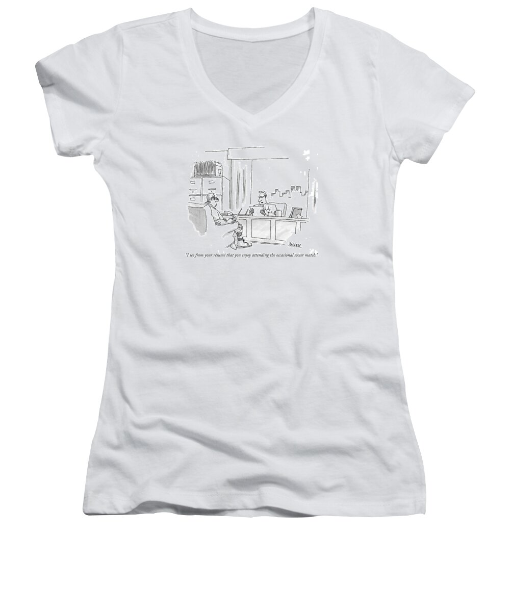 Resumes Women's V-Neck featuring the drawing I See From Your Resume That You Enjoy Attending by Jack Ziegler