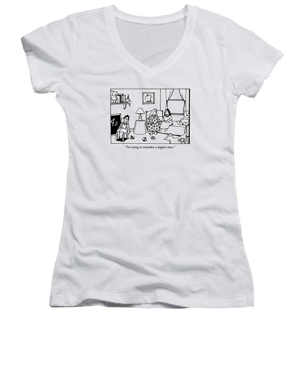 i'm Trying To Remember A Happier Time.
(one Little Girl Says To Another In Her Room)
Family Women's V-Neck featuring the drawing I'm Trying To Remember A Happier Time by Bruce Eric Kaplan