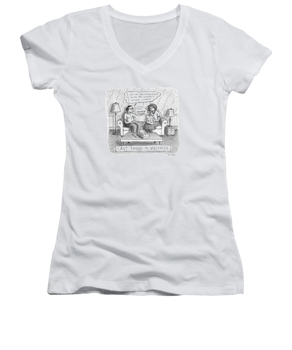 Title: Cheese Women's V-Neck featuring the drawing Last Tango In Wisconsin by Roz Chast