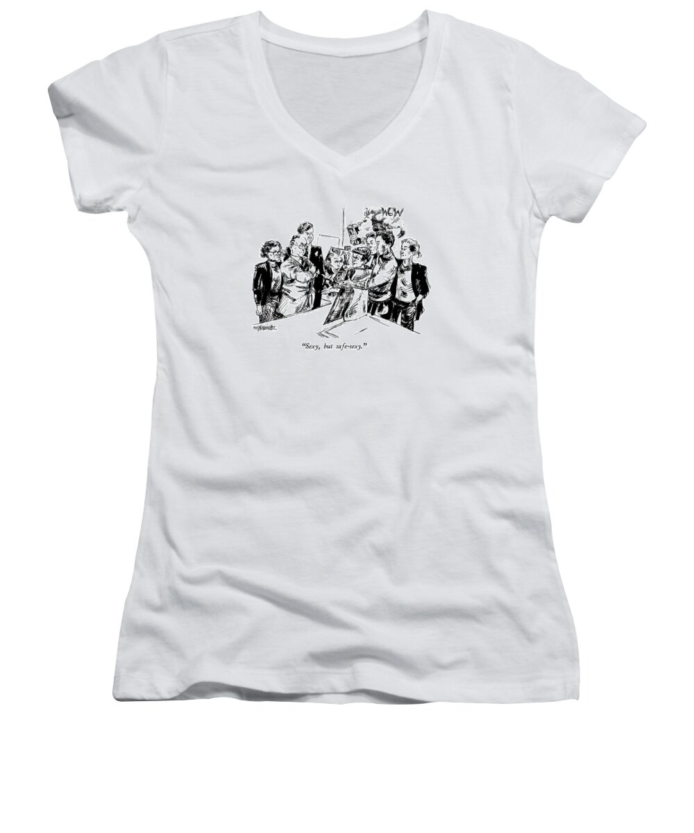 Advertising Women's V-Neck featuring the drawing Sexy, But Safe-sexy by William Hamilton