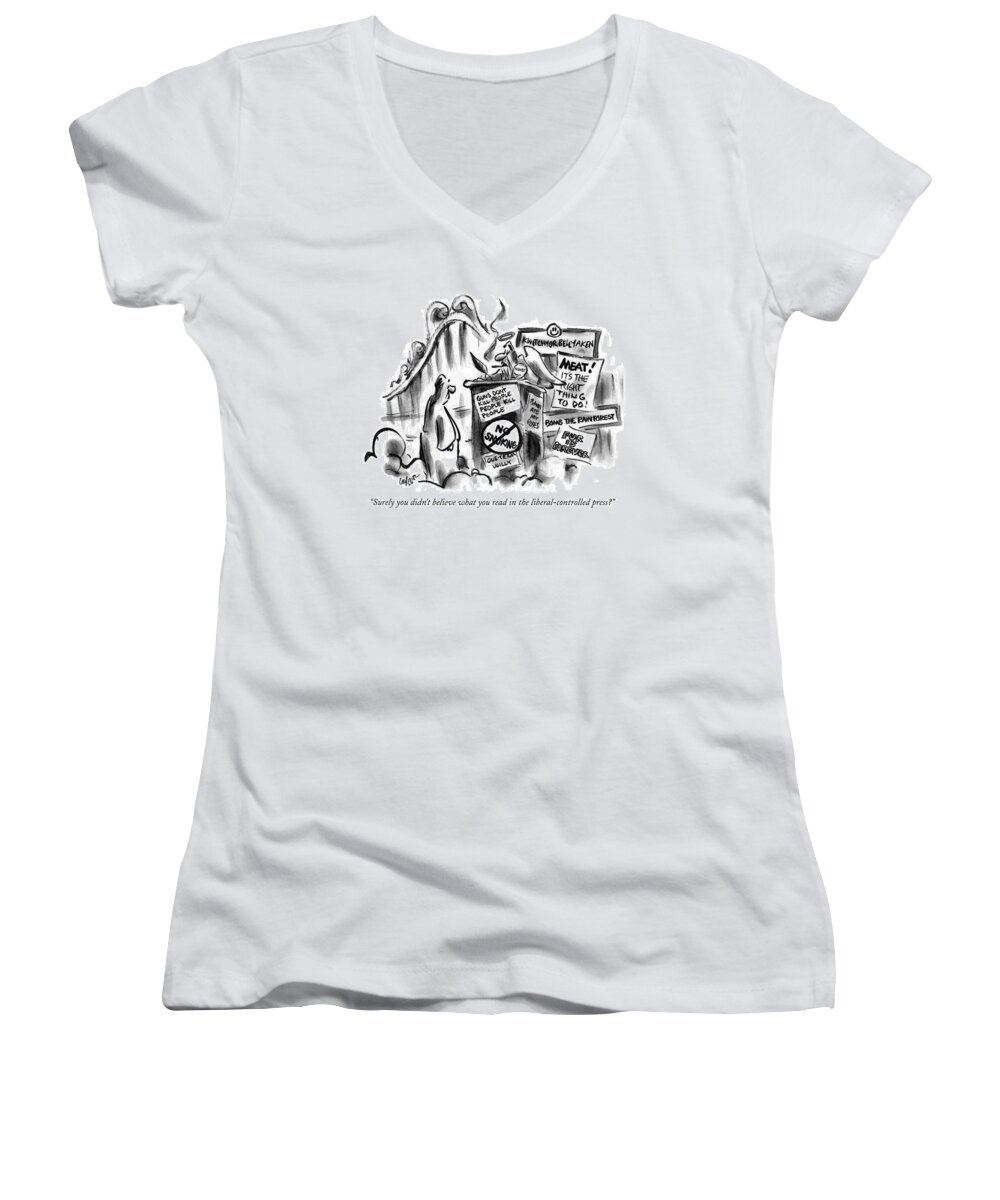 Newspapers Women's V-Neck featuring the drawing Surely You Didn't Believe What You Read by Lee Lorenz