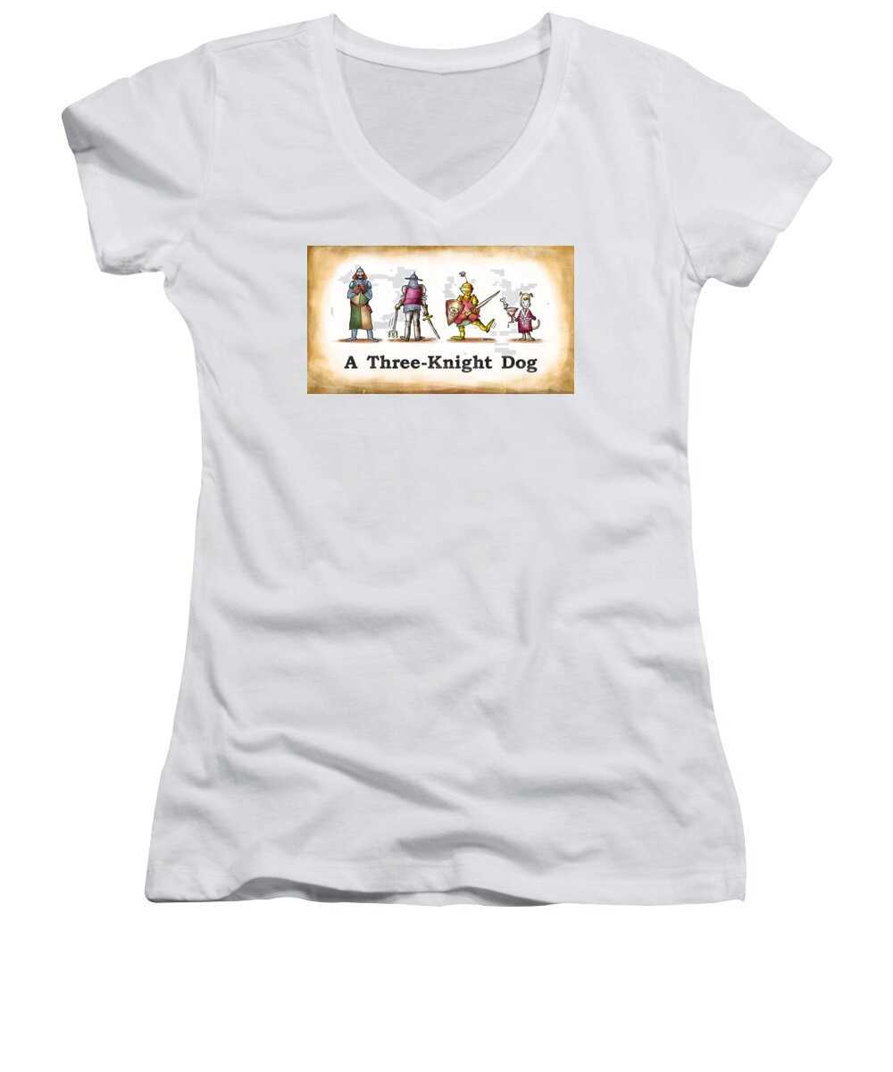 Humor Women's V-Neck featuring the digital art Three Knight Dog by Mark Armstrong