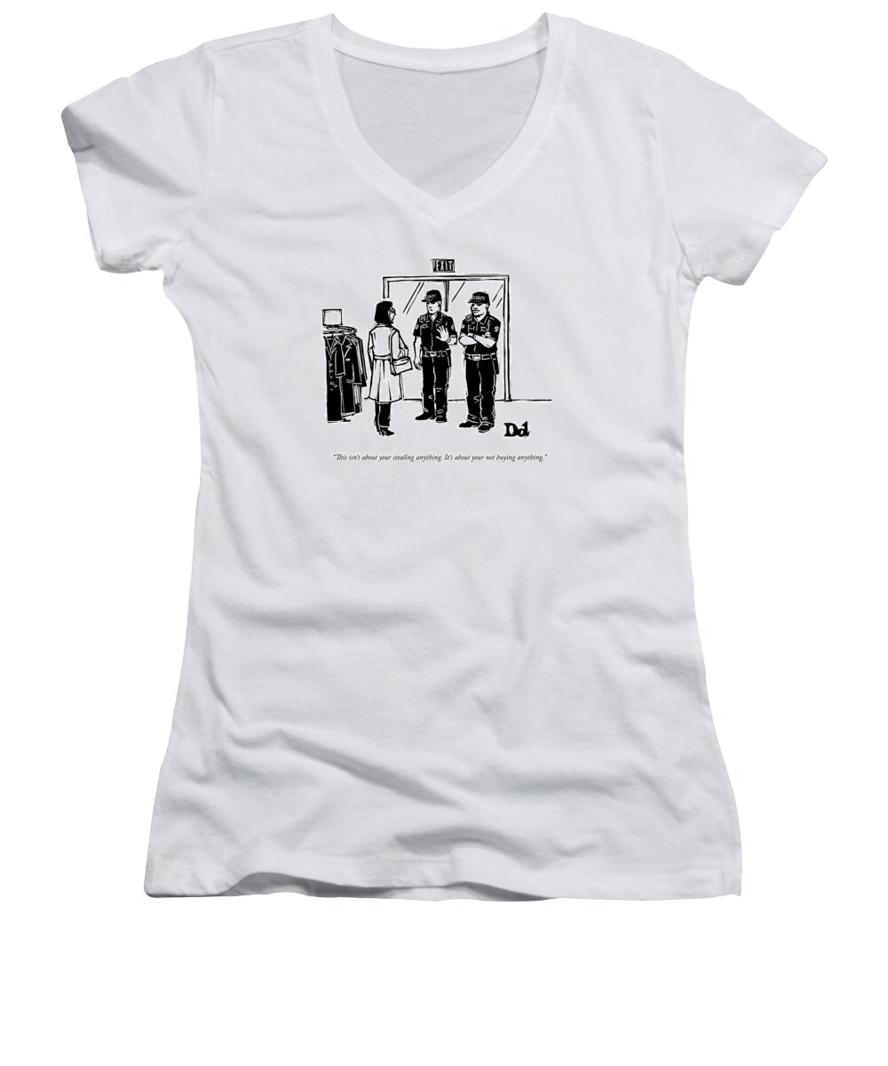 Shoplifting Women's V-Neck featuring the drawing Two Security Guards Stop A Woman From Leaving by Drew Dernavich