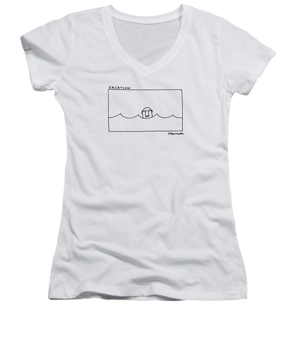 Vacation: Title. Man's Head Women's V-Neck featuring the drawing 'vacation' by Charles Barsotti