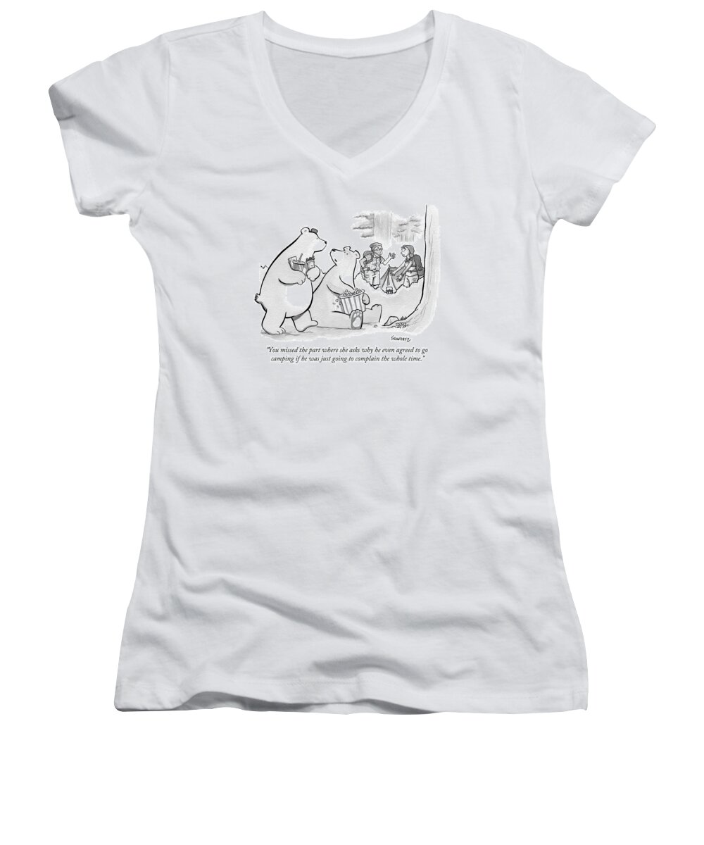 Camping Women's V-Neck featuring the drawing You Missed The Part Where She Asks Why He Even by Benjamin Schwartz