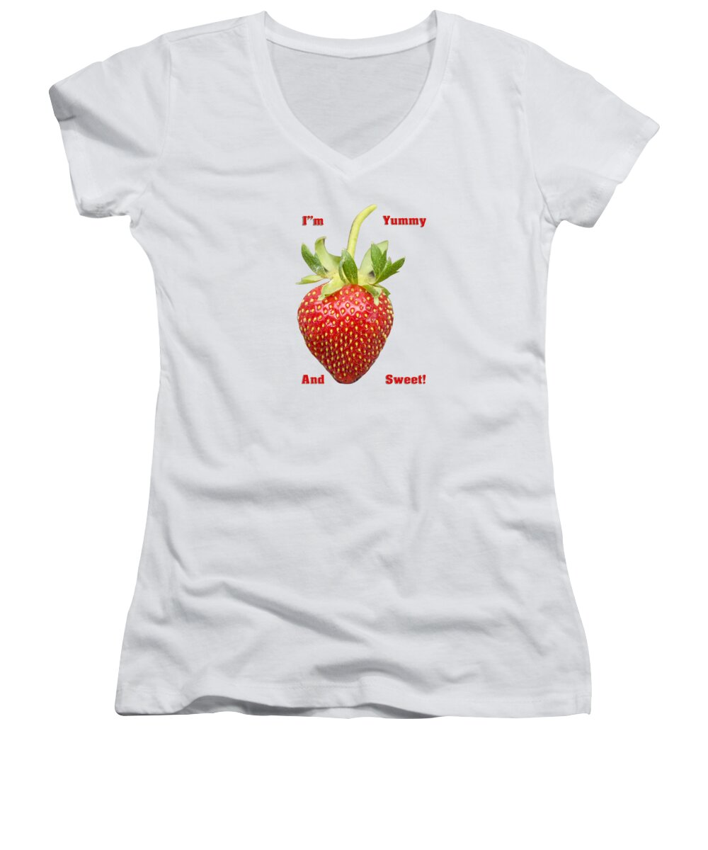 Strawberries Women's V-Neck featuring the photograph Im Yummy And Sweet by Thomas Young