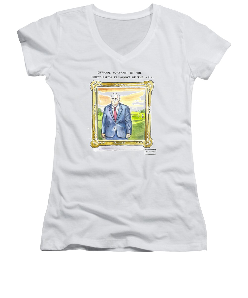 Official Portrait Of The Forty-fifth President Of The U.s.a. Women's V-Neck featuring the drawing Official Portrait of the Forty Fifth President by Brendan Loper