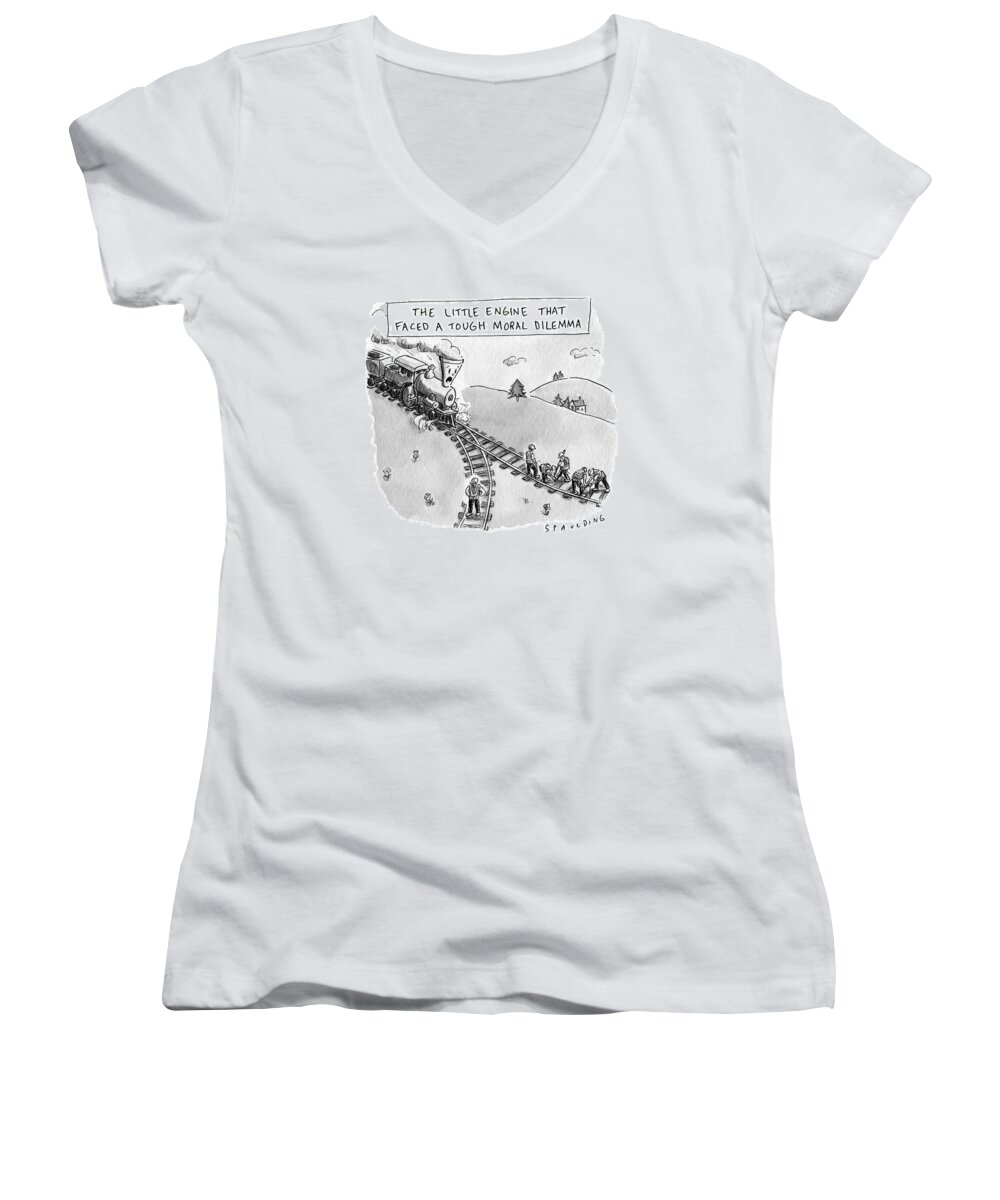  The Little Engine That Faced A Tough Moral Dilemma... The Little Engine That Could Women's V-Neck featuring the drawing The Little Engine That Faced A Tough Moral Dilemma by Trevor Spaulding