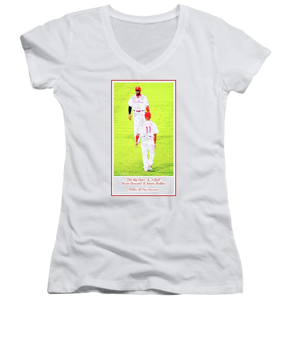 J-roll Women's V-Neck featuring the photograph J Roll and The Big Piece, Ryan and Rollins, Phillies Greats by A Macarthur Gurmankin