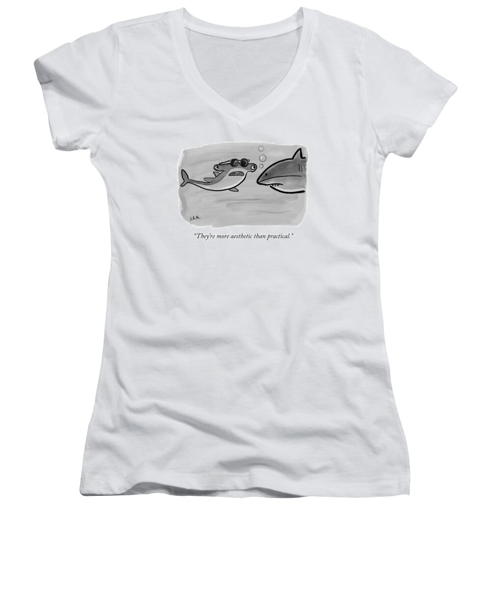 they're More Aesthetic Than Practical. Hammerhead Women's V-Neck featuring the drawing More Aesthetic Than Practical by Jason Adam Katzenstein