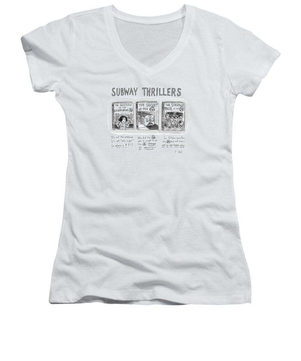 Captionless Women's V-Neck featuring the drawing Subway Thrillers by Roz Chast