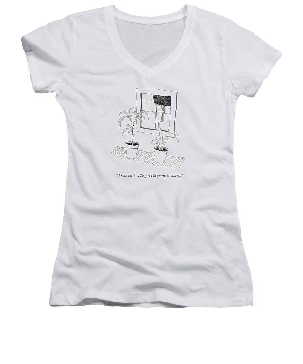 there She Is. The Girl I'm Going To Marry. Houseplant Women's V-Neck featuring the drawing There She Is by Liana Finck
