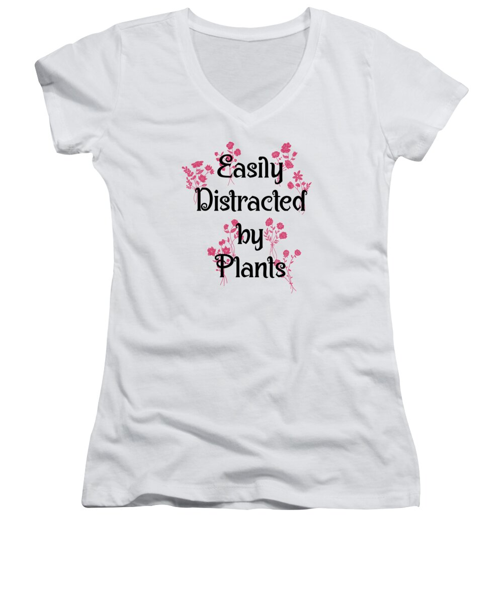 Easily Distracted Women's V-Neck featuring the digital art Easily Distracted Plants Botany Teacher Planting #1 by Toms Tee Store