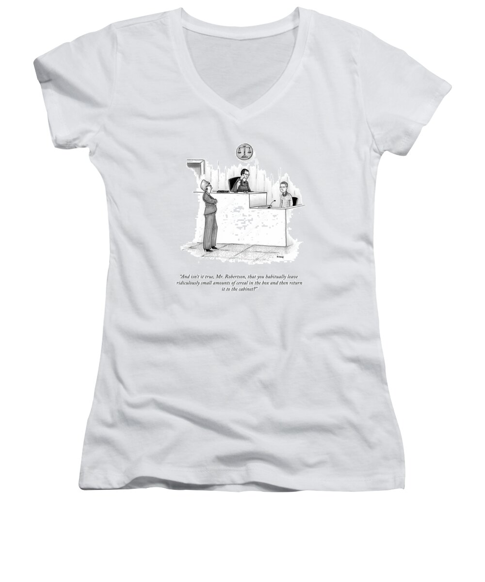 and Isn't It True Women's V-Neck featuring the drawing Isn't It True Mr, Robertson by Teresa Burns Parkhurst