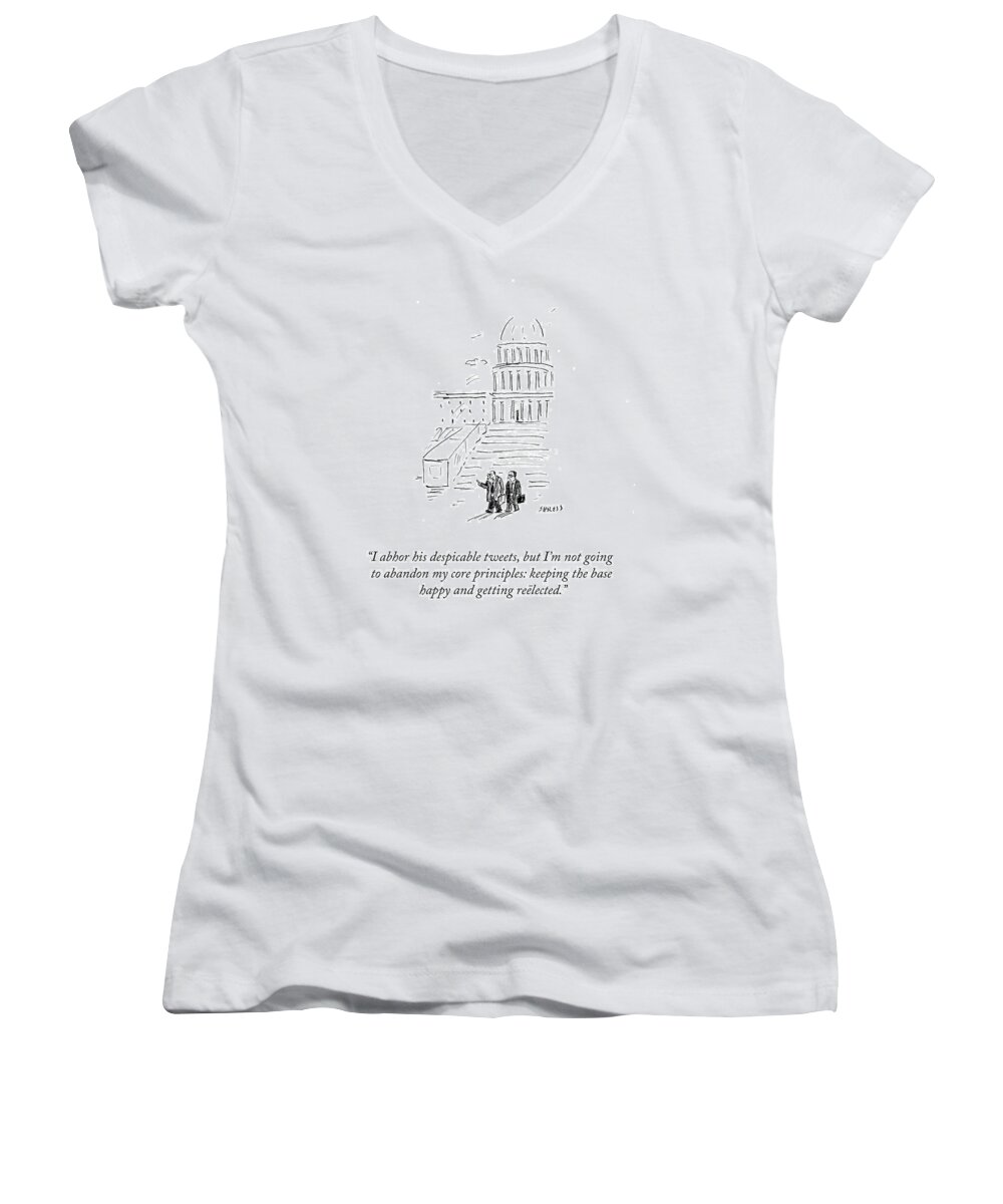 i Abhor His Despicable Tweets Women's V-Neck featuring the drawing My Core Principles by David Sipress